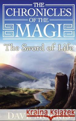 The Sword of Life Dave Morris 9781909905252 Fabled Lands Publishing - książka