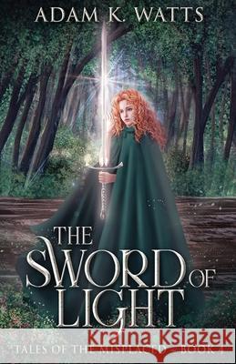 The Sword of Light Adam K Watts   9784824171245 Next Chapter - książka