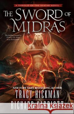 The Sword of Midras: A Shroud of the Avatar Novel Tracy Hickman Richard Garriott 9780765382313 Tor Books - książka