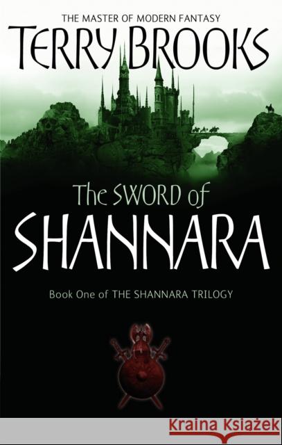 The Sword Of Shannara: The first novel of the original Shannara Trilogy Terry Brooks 9781841495484  - książka