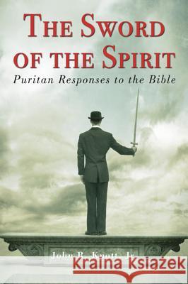 The Sword of the Spirit John R. Knott 9781610978576 Wipf & Stock Publishers - książka