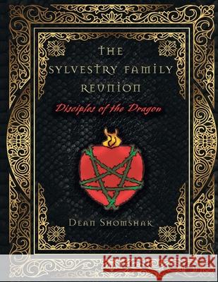 The Sylvestri Family Reunion: Spawn of the Dragon Dean Shomshak Carlos Castaneda Jason Walters 9781583661604 Hero Games - książka