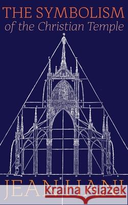 The Symbolism of the Christian Temple Jean Hani Robert Proctor 9781621386162 Angelico Press - książka