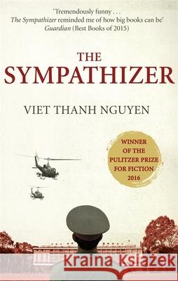 The Sympathizer: Now a Sky Exclusive limited series Viet Thanh Nguyen 9781472151360 Little, Brown Book Group - książka