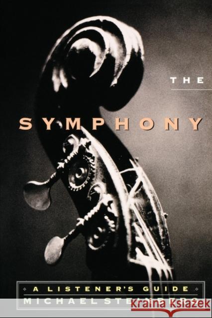 The Symphony: A Listener's Guide Steinberg, Michael 9780195126655  - książka