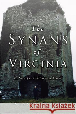The Synans of Virginia Vinson Synan 9781591609070 Xulon Press - książka