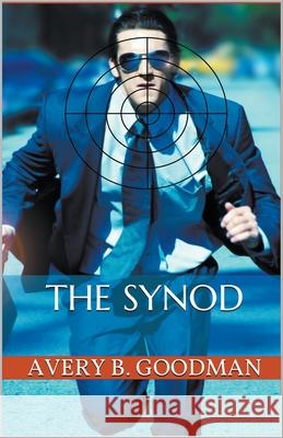 The Synod Avery B Goodman 9781393081609 Draft2digital - książka