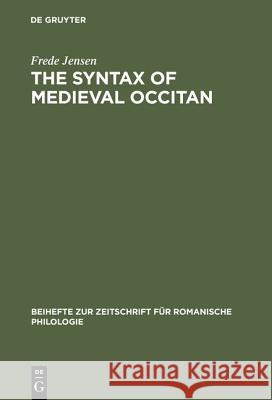 The syntax of medieval Occitan Frede Jensen 9783484522084 De Gruyter - książka