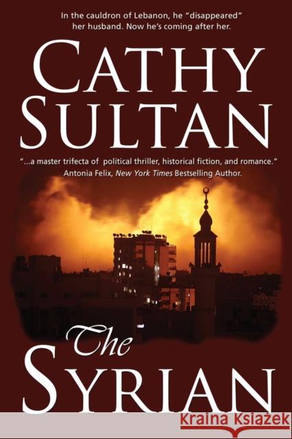 The Syrian Cathy Sultan 9781960250636 Calumet Editions - książka