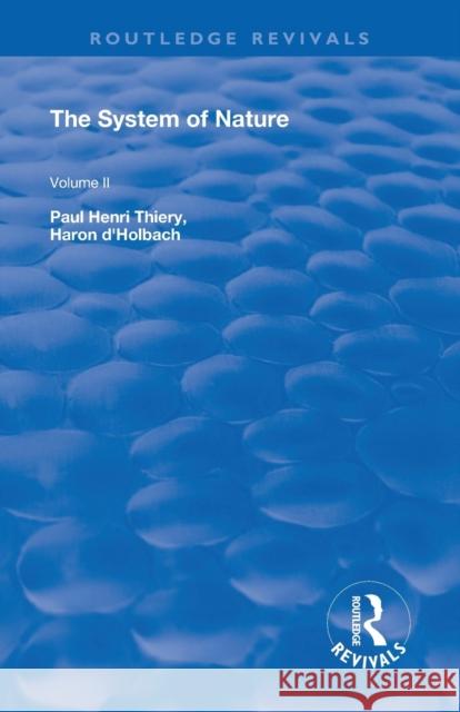 The System of Nature: Volume 2 Paul Henri Thiery 9780367245009 Routledge - książka