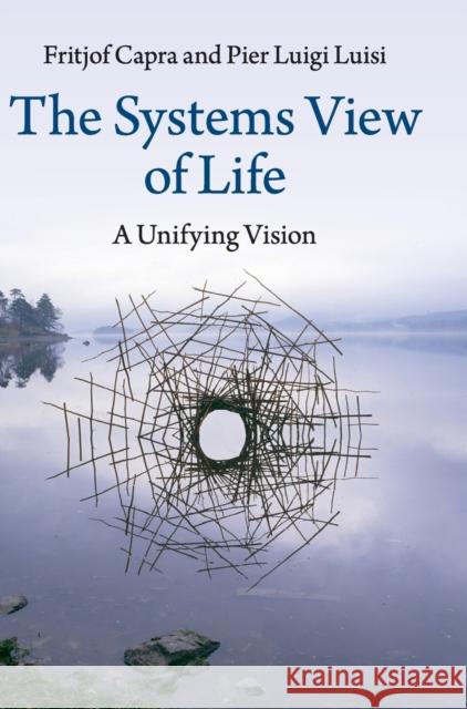 The Systems View of Life Capra, Fritjof 9781107011366 CAMBRIDGE UNIVERSITY PRESS - książka