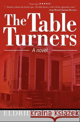 The Table Turners Eldridge Rodney 9781439263426 Booksurge Publishing - książka