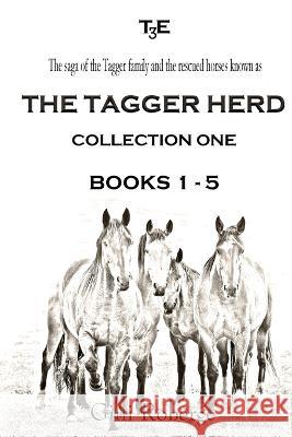 The Tagger Herd - Collection One Gini Roberge 9781733952835 Gini's Gallery - książka