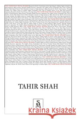 The Tahir Shah Travel Reader Tahir Shah 9781912383764 Secretum Mundi Limited - książka