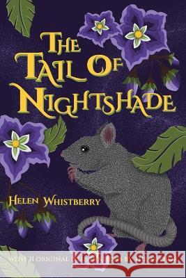 The Tail of Nightshade Helen Whistberry 9781960671004 Helen Whistberry - książka