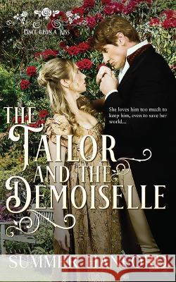 The Tailor and the Demoiselle Summer Hanford 9781953100337 Scarsdale Publishing, Ltd - książka