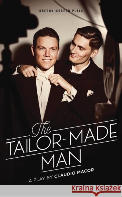 The Tailor Made Man  9781786823120 Oberon Books - książka