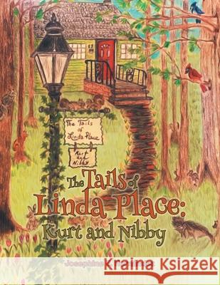 The Tails of Linda Place: Kurt and Nibby Josephine E. Hernandez Daniel Majan 9781953397102 Litprime Solutions - książka