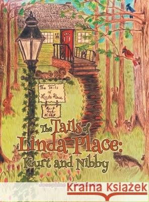 The Tails of Linda Place: Kurt and Nibby Josephine E. Hernandez Daniel Majan 9781953397119 Litprime Solutions - książka