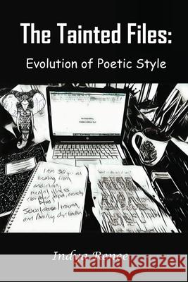 The Tainted Files: Evolution of Poetic Style Indya Renee, Dr Brenda Combs 9798888625385 Brc Publishing - książka