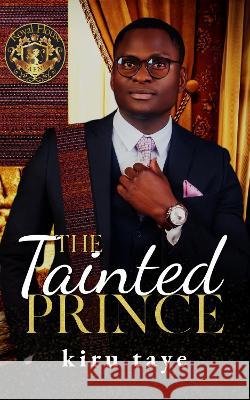 The Tainted Prince Kiru Taye   9781914226083 Love Africa Press - książka