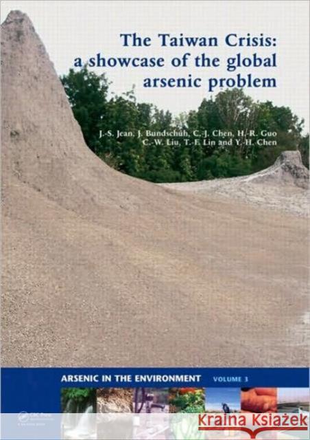 The Taiwan Crisis: A Showcase of the Global Arsenic Problem Jean, Jiin-Shuh 9780415585101 CRC Press - książka