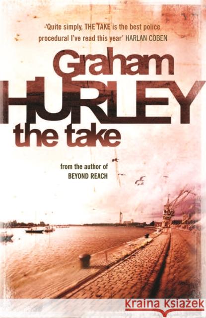 The Take Graham Hurley 9781409120063  - książka