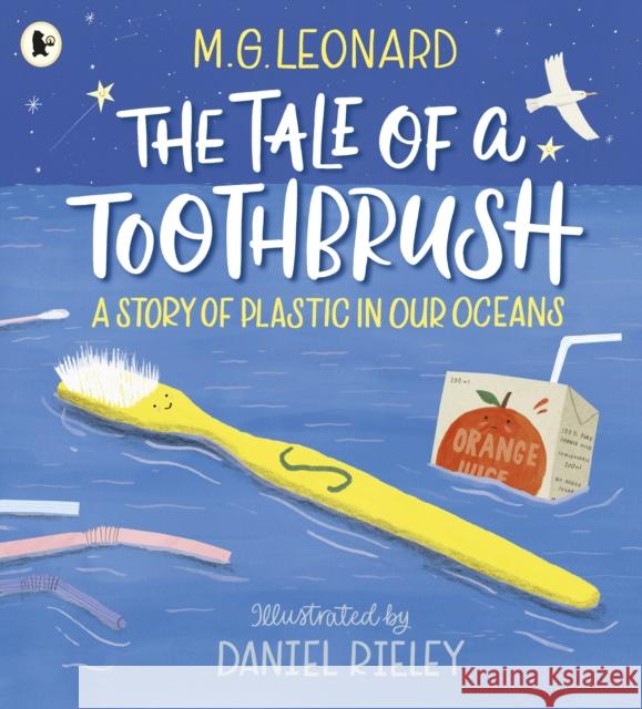 The Tale of a Toothbrush: A Story of Plastic in Our Oceans Leonard, M. G. 9781406391817 Walker Books Ltd - książka