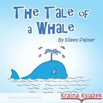 The Tale of a Whale Eileen Palmer 9781482804867 Partridge Africa - książka