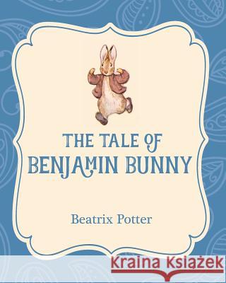 The Tale of Benjamin Bunny Beatrix Potter 9781532400162 Xist Publishing - książka