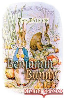 The Tale of Benjamin Bunny Beatrix Potter 9781910150948 Sovereign - książka