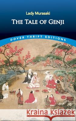 The Tale of Genji Murasaki                                 Lady Murasaki Arthur Waley 9780486414157 Dover Publications - książka