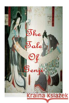 The Tale of Genji Murasaki Shikib 9781478370901 Createspace - książka