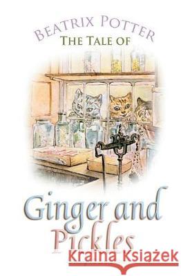 The Tale of Ginger and Pickles Beatrix Potter 9781787246362 Sovereign - książka