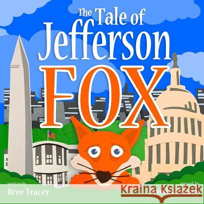 The Tale of Jefferson Fox Bree Palmer Tracey Brooks Palmer Tracey 9780692947456 Bree Tracey - książka