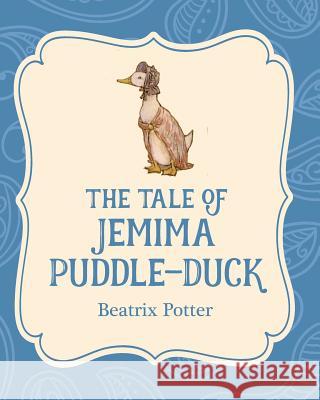 The Tale of Jemima Puddle-Duck Beatrix Potter 9781532400179 Xist Publishing - książka