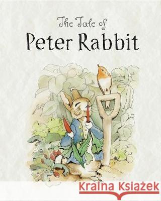 The Tale of Peter Rabbit Beatrix Potter Beatrix Potter Nadia Azariyeva 9781925807431 Like a Photon Creative Pty - książka