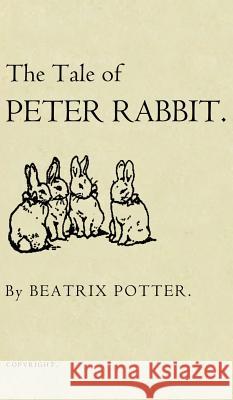 The Tale of Peter Rabbit: The Original 1901 Edition Beatrix Potter 9781947844407 Suzeteo Enterprises - książka