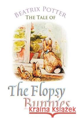 The Tale of the Flopsy Bunnies Beatrix Potter 9781787246355 Sovereign - książka