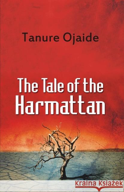 The Tale of the Harmattan Tanure Ojaide 9789789183111 Kraft Books - książka