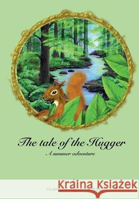 The tale of the Hugger Vendela Linderberg, Eva Widing 9789180275378 Books on Demand - książka