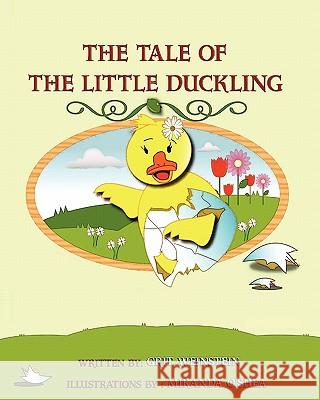 The Tale of the Little Duckling: Who am I and Where Do I Belong? O'Shea, Miranda 9781453644379 Createspace - książka