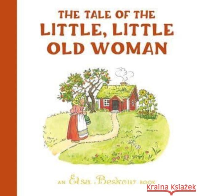 The Tale of the Little, Little Old Woman Elsa Beskow 9781782508793 Floris Books - książka