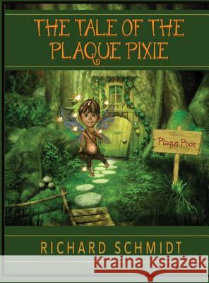 The Tale of the Plaque Pixie Richard Schmidt Digitalstudio Bigstockcom 9781484910818 Plaque Pixie Books - książka