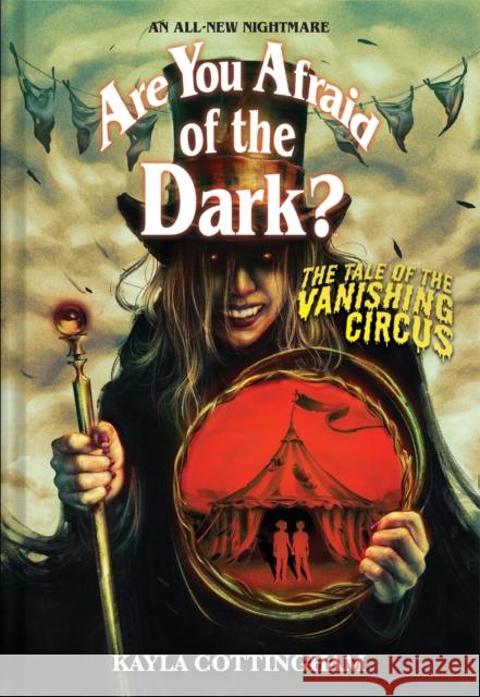 The Tale of the Vanishing Circus (Are You Afraid of the Dark? #3) Kayla Cottingham 9781419763540 Amulet Books - książka