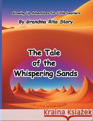 The Tale of the Whispering Sands Grandma Rita Story 9798326953421 Independently Published - książka