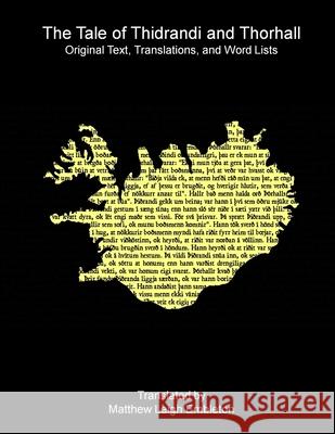 The Tale of Thidrandi and Thorhall Anon (Tr M L Embleton) 9781918157642 Matthew Leigh Embleton - książka
