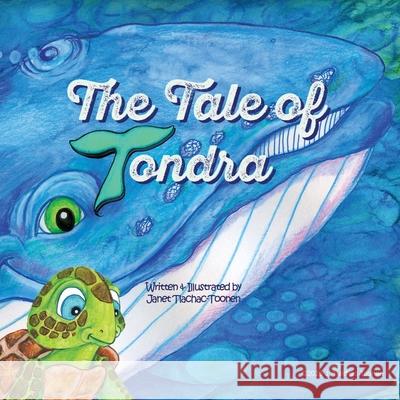 The Tale of Tondra Guy Blondey Janet Tlachac-Toonen 9781943163441 Stay Toon'd Publishing - książka