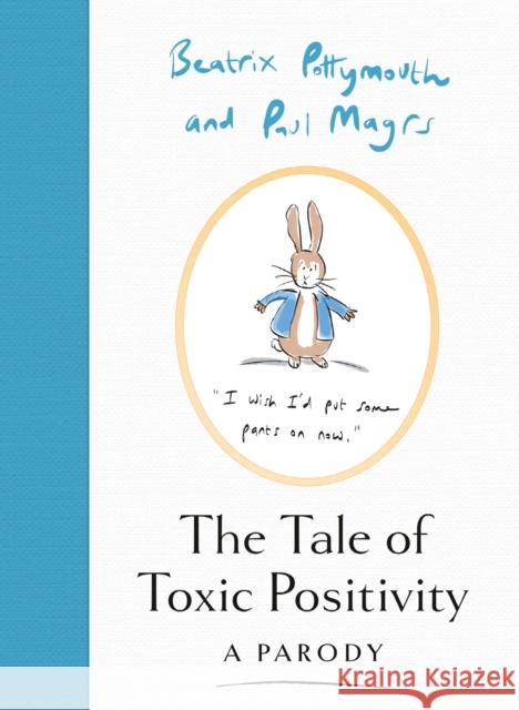 The Tale of Toxic Positivity Paul Magrs 9780008558154 HarperCollins Publishers - książka