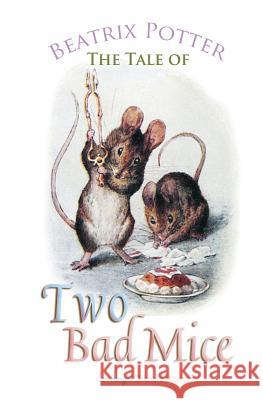The Tale of Two Bad Mice Beatrix Potter 9781787246324 Sovereign - książka